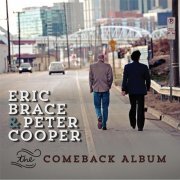 Eric Brace, Peter Cooper - The Comeback Album (2013)