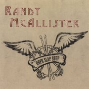 Randy McAllister - Dope Slap Soup (2007)