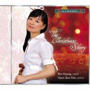 Bin Huang, Hyun-Sun Kim - The Christmas Story (2013)