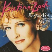 Kristina Bach - Rendezvous mit dem Feuer (1994) CD-Rip