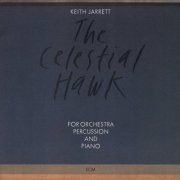 Keith Jarrett - The Celestial Hawk (1980) [1988]