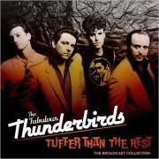 The Fabulous Thunderbirds - Tuffer Than The Rest: The Broadcast Collection (2020)