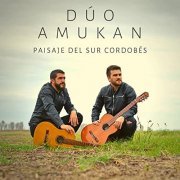 Dúo Amukan - Paisaje Del Sur Cordobés (2021)