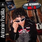 Antonin Padilla - Live Sessions Vol. III (En Vivo) (2024)