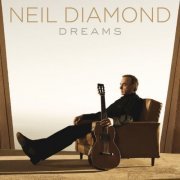 Neil Diamond - Dreams (2010)