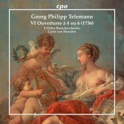 L'Orfeo Barockorchester, Carin van Heerden - Telemann: VI Ouvertures à 4 ou 6 (1736) (2025) [Hi-Res]