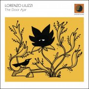 Lorenzo Liuzzi, Marco Centasso, Raul Catalano - The Door Ajar (2025) [Hi-Res]