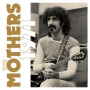 Frank Zappa - The Mothers 1971 (Super Deluxe) (2022) [Hi-Res]