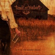 Tomb Of Finland - Across the Barren Fields (2022) Hi-Res