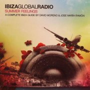 VA - Ibiza Global Radio Summer Feelings (David Moreno & José María Ramón) (2010)