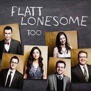 Flatt Lonesome - Too (2014) [FLAC]