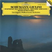 Los Angeles Philharmonic Orhcestra, Carlo Maria Giulini - Schumann: Symphony No. 3 "Rheinische", Manfred Overture (1984) CD-Rip