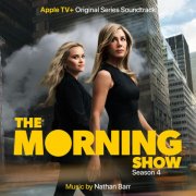 Nathan Barr - The Morning Show, Season 4 (Apple TV+ Original Series Soundtrack) (2025) [Hi-Res]
