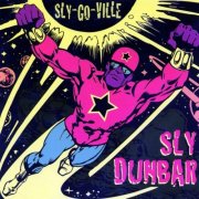 Sly Dunbar - Sly-Go-Ville (1982)