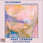 Dave Liebman - Selflessness (2021)