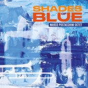 Marco Postacchini Octet - Shades of Blue (2024)