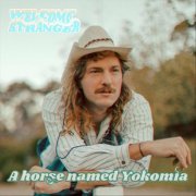 Welcome Stranger - A Horse Named Yokomia (2022)