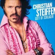 Christian Steiffen - Gott of Schlager (2019)