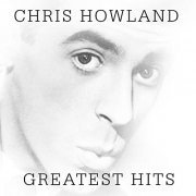 Chris Howland - Greatest Hits (2021)