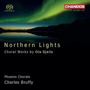 Phoenix Chorale, Harrington String Quartet & Charles Bruffy - Northern Lights: Choral Works by Ola Gjeilo (2012)