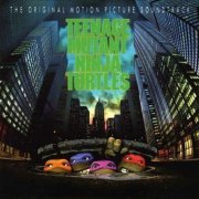 VA - Teenage Mutant Ninja Turtles - The Original Motion Picture Soundtrack (1990)