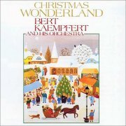 Bert Kaempfert & His Orchestra - Christmas Wonderland (1963)