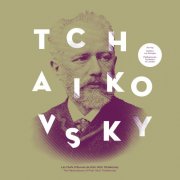 Philharmonia Orchestra of London - Classic : The Masterpieces of Tchaikovsky (2024)