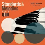 Scott Bradlee - Standards & Melodies, Vol. 2 (2021)