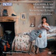 Massimiliano Génot - Unia - Rossaro - Longo Sonate per pianoforte (2026) [Hi-Res]