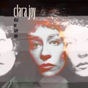 Clara Joy - What We Have Now (2025) [Hi-Res]