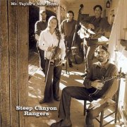 Steep Canyon Rangers - Mr. Taylor's New Home (2002)