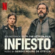 Sergio Moure De Oteyza - Infiesto (Soundtrack from the Netflix Film) (2023) [Hi-Res]