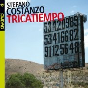 Stefano Costanzo - Tricatiempo (2013) FLAC