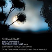 Gunvor Sihm, Berit Johansen Tange - Langgaard: Complete Works for Violin & Piano, Vol. 2 (2018) [Hi-Res]