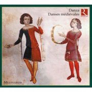 Ensemble Millenarium - Danza, danses médiévales (2008)