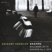 Grigory Sokolov - Brahms: Ballades Op. 10, Sonata in F Minor (2002)