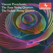 Lydian String Quartet - Persichetti: String Quartets Nos. 1-4 (2006)