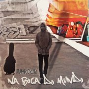 Flavio Faria - Na Boca do Mundo (2016)