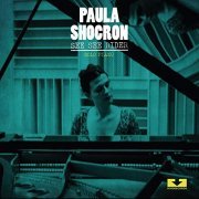 Paula Shocron - See See Rider: Solo Piano (2013)