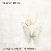 Velvet Moon - Endless War In The Summer (2025) [Hi-Res]