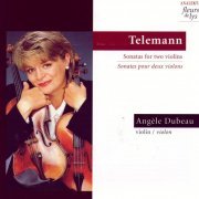 Angèle Dubeau - Telemann: Sonatas for Two Violins (1995)