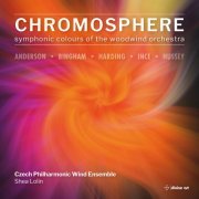 Czech Philharmonic Wind Ensemble, Shea Lolin - Chromosphere: Symphonic Colours of the Woodwind Orchestra (2024) [Hi-Res]