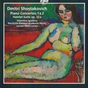 Valentina Igoshina, Lavard Skou-Larsen - Shostakovich: Piano Concertos Nos. 1 & 2, Hamlet Overture (2012)