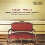 Luc Beausejour, Juan Manuel Quintana, Helene Plouffe, Gregoire Jeay - Concert Parisien: Rameau, Telemann, Blavet, Forqueray, Leclair (2009) Hi-Res