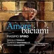 Massimo Spiro - Amore Baciami (2024)