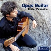 Olivier Pelmoine - Opus Guitar (2014)