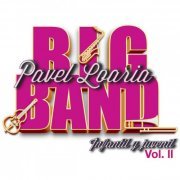 Pavel Loaria Big Band - Pavel Loaria Big Band Infantil Y Juvenil, Vol. II (2020)