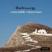 Ensemble Vinorosso - Unterwegs (Live) (2021)