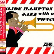 Slide Hampton - Jazz With A Twist (1962) [2012 Japan 24-bit Remaster]