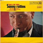 Sonny Rollins ‎- Now's The Time! (1964) [Vinyl]